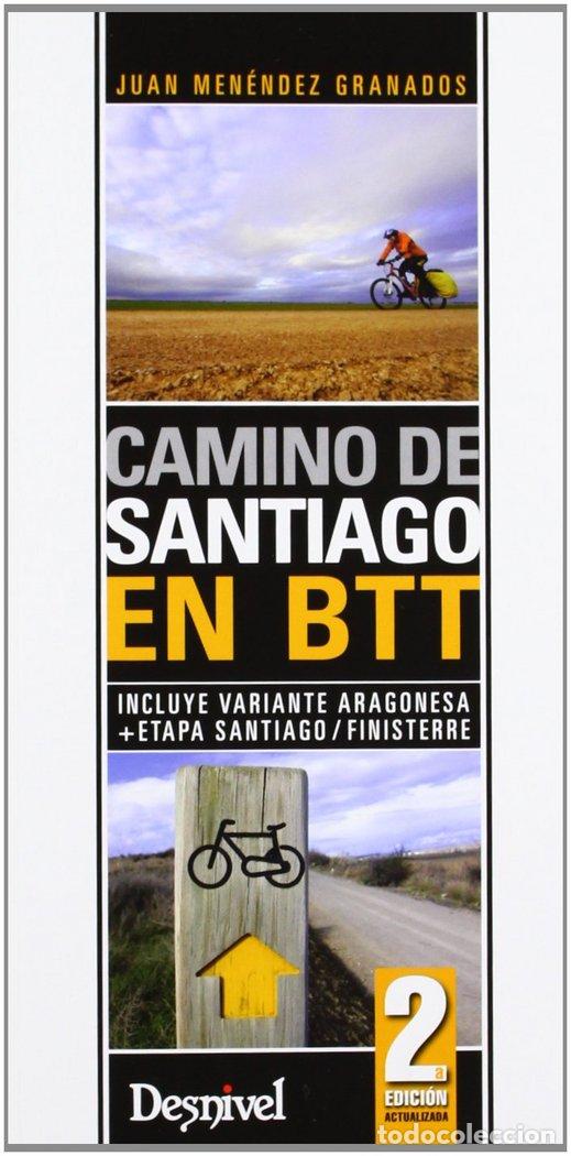 Libri: CAMINO DE SANTIAGO EN BTT - MENENDEZ GRANADOS, JUAN