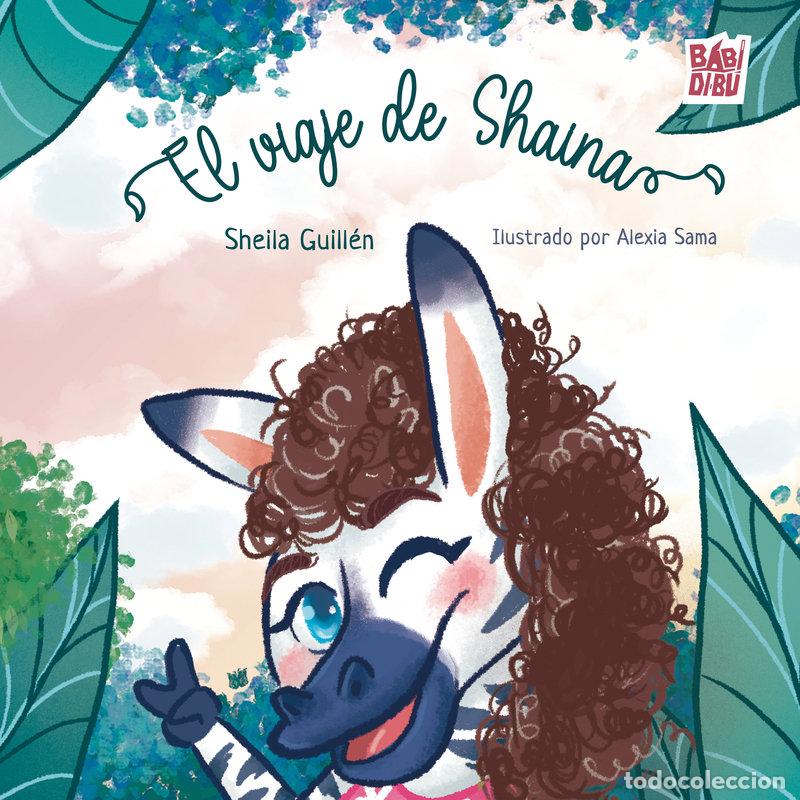 Libros: VIAJE DE SHAINA,EL - GUILLEN, SHEILA