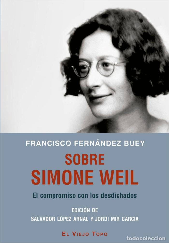 B&uuml;cher: SOBRE SIMONE WEIL - FERNANDEZ BUEY, FRANCISCO