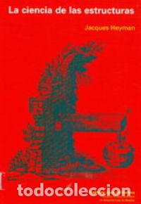 B&uuml;cher: CIENCIA DE LAS ESTRUCTURAS, LA - HEYMAN, JACQUES