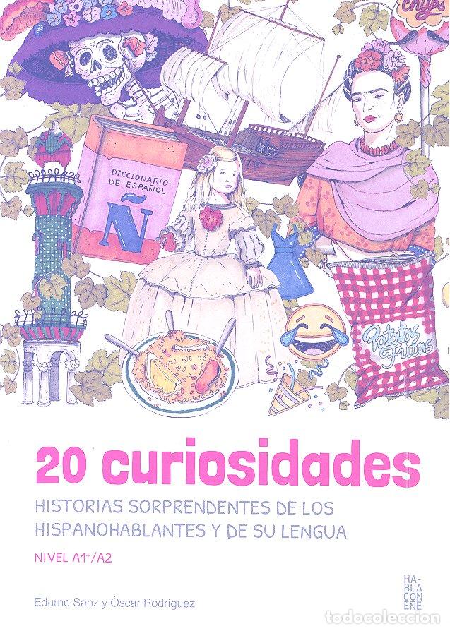 Libri: 20 CURIOSIDADES HISTORIAS SORPRENDENTES DE LOS HISPANOHAB. - AA.VV.