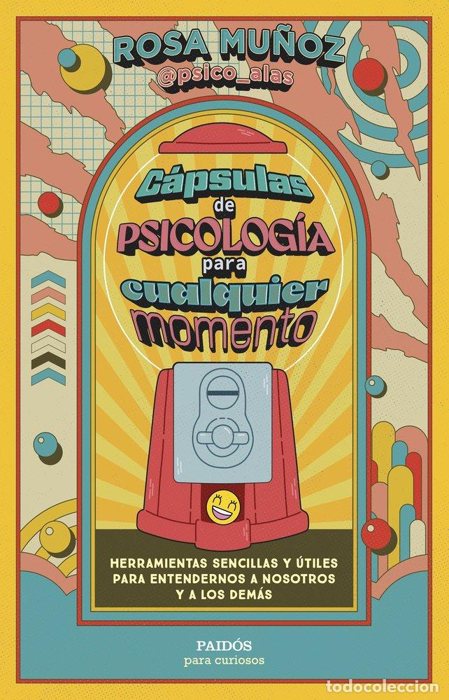 Libri: CAPSULAS DE PSICOLOGIA PARA CUALQUIER MOMENTO - ROSA MU&Ntilde;OZ PELOCHE
