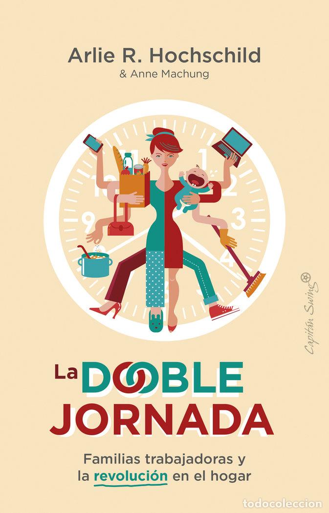 Libri: DOBLE JORNADA,LA - HOCHSCHILD, ARLIE RUSSEL
