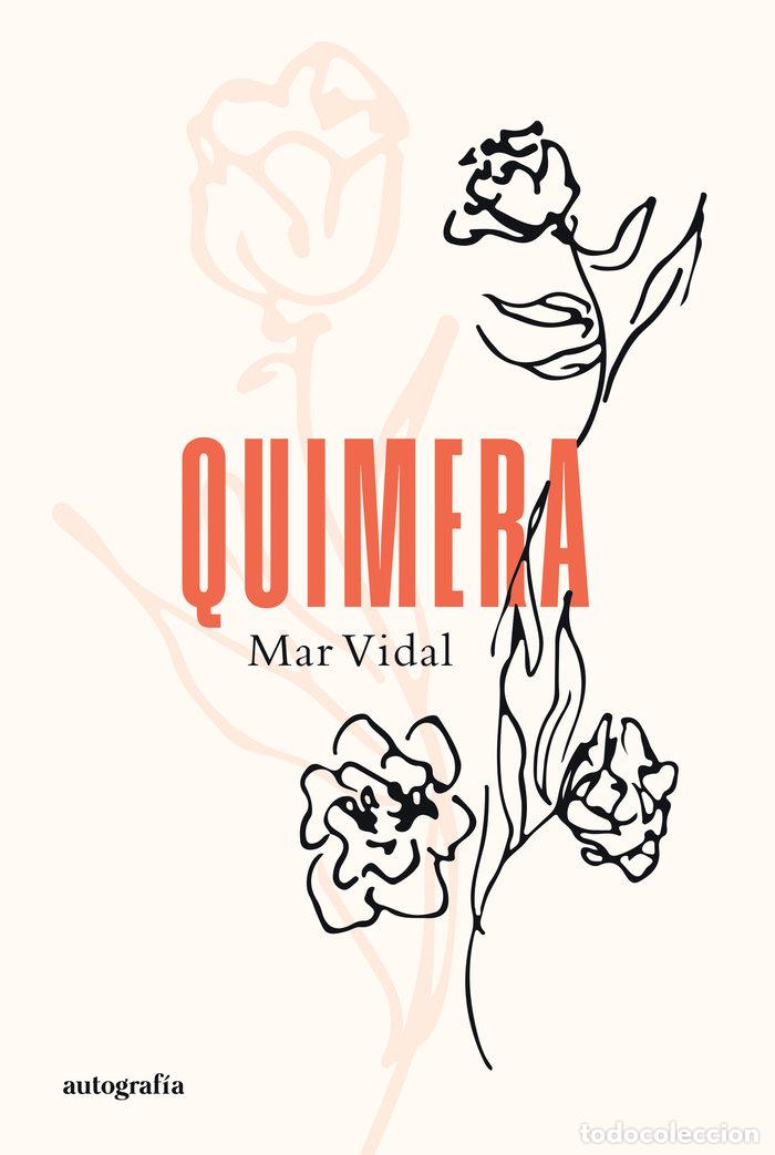Libri: QUIMERA - VIDAL, MAR