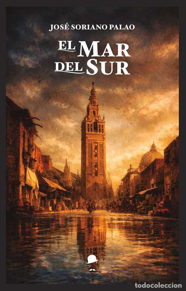 B&uuml;cher: EL MAR DEL SUR - SORIANO PALAO, JOSE
