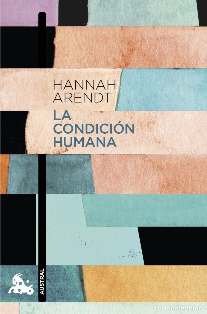Libri: LA CONDICION HUMANA - HANNAH ARENDT