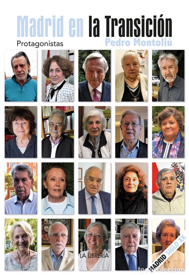 Libros: MADRID EN LA TRANSICION PROTAGONISTAS - MONTOLIU CAMPS, PEDRO