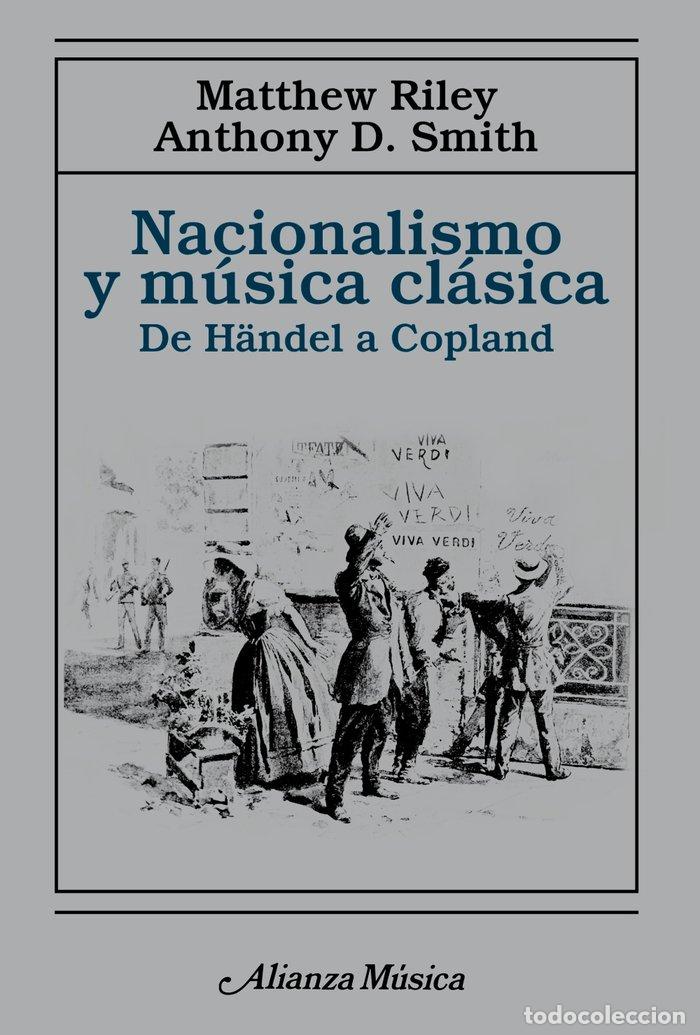 Libros: NACIONALISMO Y MUSICA CLASICA - RILEY, MATTHEW