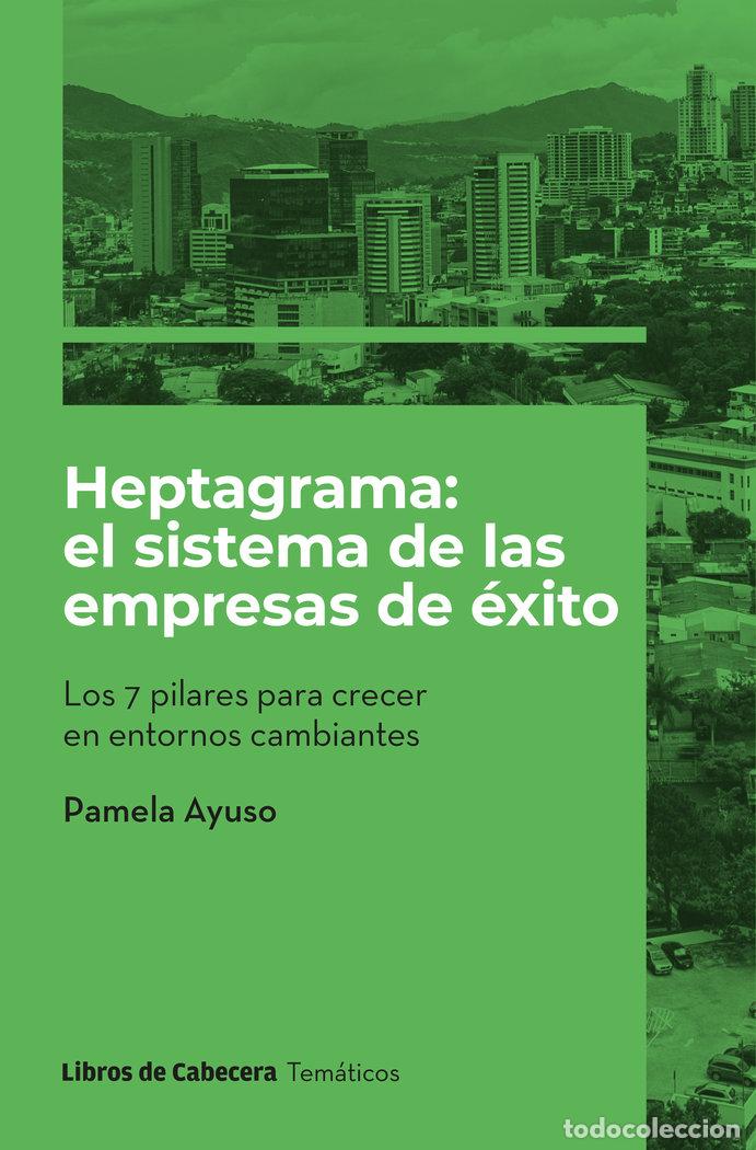 Libros: HEPTAGRAMA EL SISTEMA DE LAS EMPRESAS DE EXITO - AYUSO, PAMELA