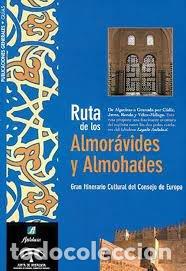 Livros: ROUTE OF THE ALMORAVIDS AND ALMOHADS - AA.VV