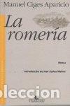 Livros: ROMERIA,LA - CIGES APARICIO, MANUEL
