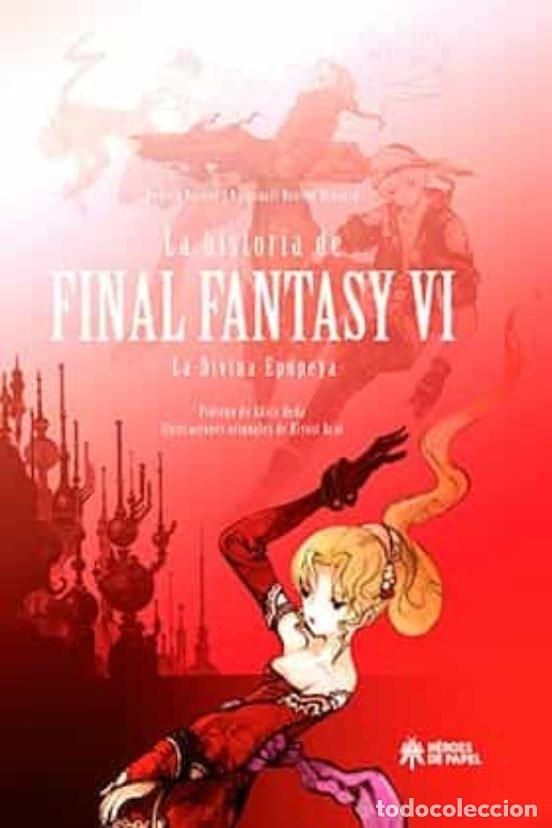 Livros: LA HISTORIA DE FINAL FANTASY VI - DASNOY, ROMAN