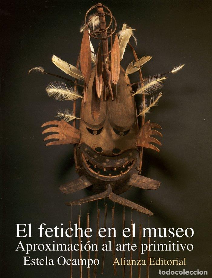 Livros: FETICHE EN EL MUSEO,EL - OCAMPO SIQUIER, ESTELA