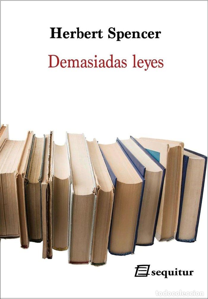 Libros: DEMASIADAS LEYES - SPENCER, HERBERT