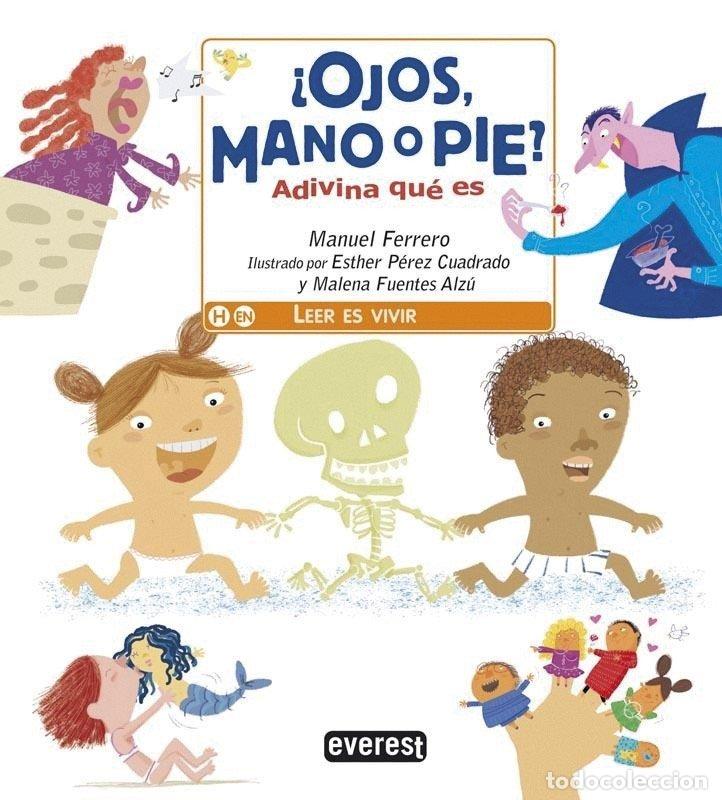 Libros: LEV(C)01. &iquest;OJOS, MANO O PIE? ADIVINA QUE ES (P.LECTORES) - GOMEZ YEBRA, ANTONIO