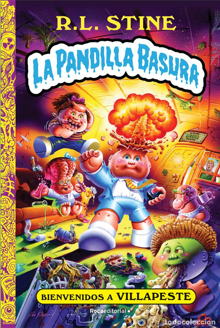 books: BIENVENIDOS A VILLAPESTE LA PANDILLA BASURA 1 - STINE, R.L.