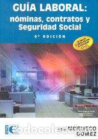Libros: GUIA LABORAL NOMINAS CONTRATOS Y SEGURIDAD SOCIAL - AA.VV