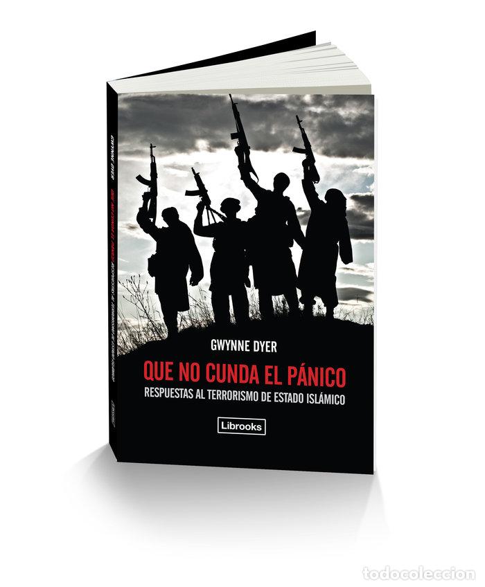 Libros: QUE NO CUNDA EL PANICO - DYER, GWYNNE