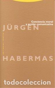 Libros: CONCIENCIA MORAL Y ACCION COMUNICATIVA - HABERMAS, JURGEN