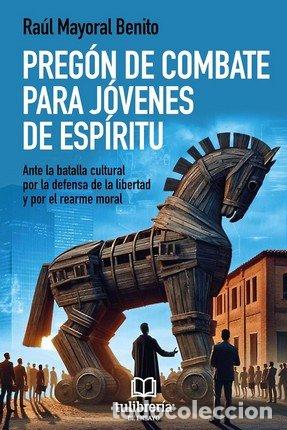 Libros: PREGON DE COMBATE PARA JOVENES DE ESPIRITU - RAUL MAYORAL BENITO