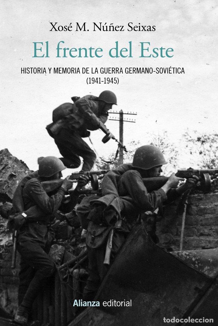 Libros: FRENTE DEL ESTE,EL - NU&Ntilde;EZ SEIXAS, XOSE M.