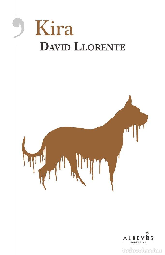 Libros: KIRA - LLORENTE OLLER, DAVID