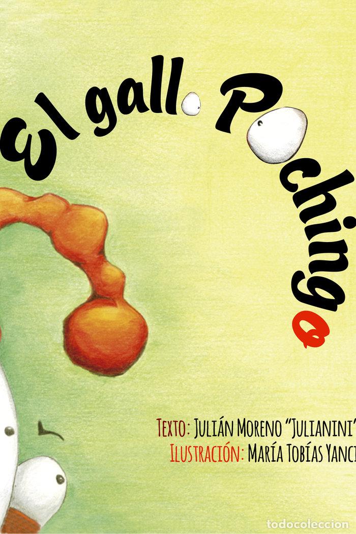 Libros: EL GALLO POCHINGO - MORENO MONTES, JULIAN
