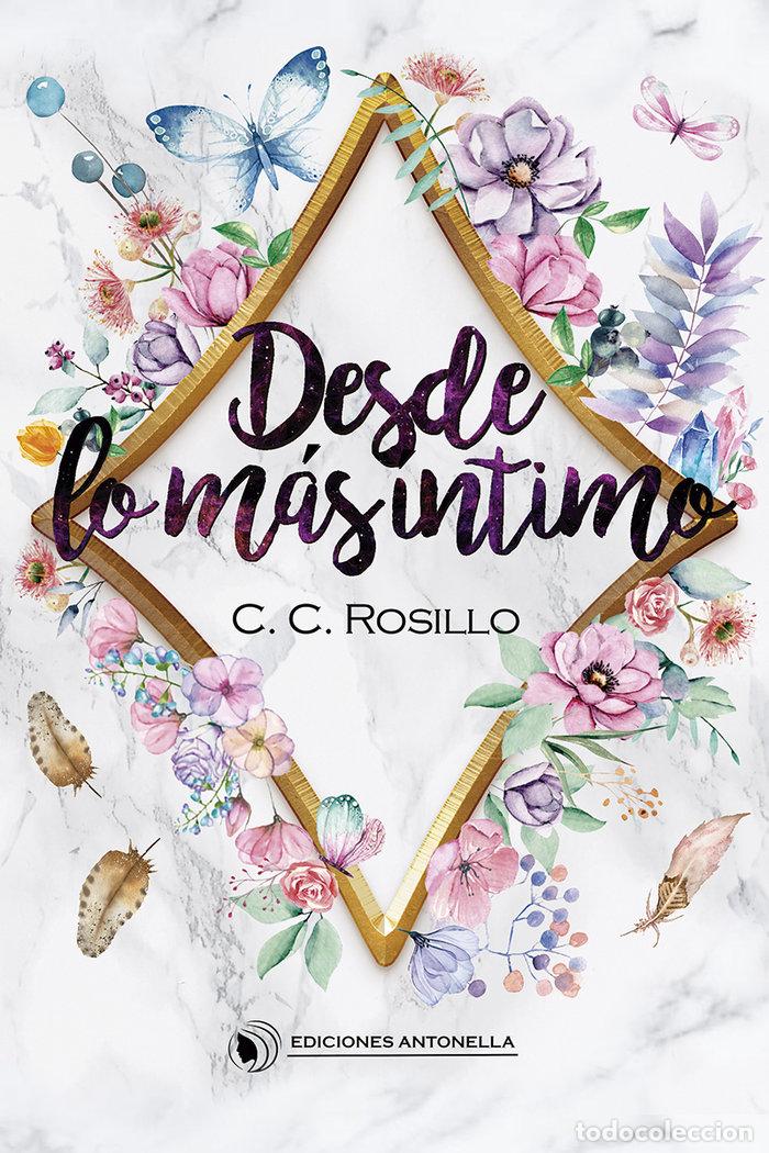 Libri: DESDE LO MAS INTIMO - ROSILLO, C. C.