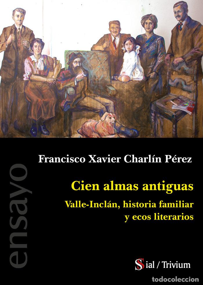 B&uuml;cher: CIEN ALMAS ANTIGUAS - CHARLIN PEREZ, FRANCISCO XAVIER