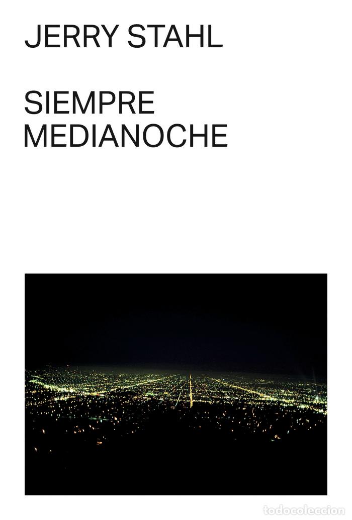 Livres: SIEMPRE MEDIANOCHE - STAHL, JERRY