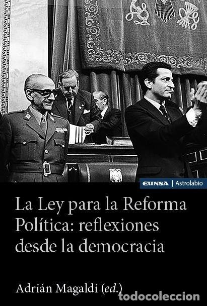 Libros: LA LEY PARA LA REFORMA POLITICA REFLEXIONES DESDE DEMOCRACI - ADRIAN MAGALDI
