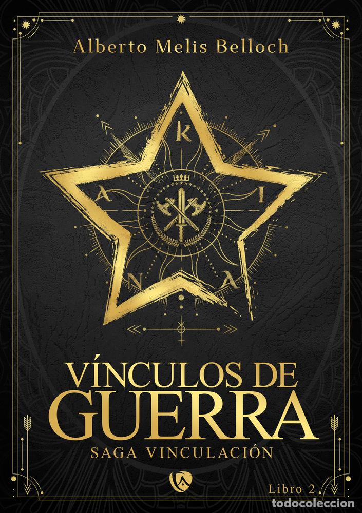 Livros: VINCULOS DE GUERRA LIBRO SEGUNDO - MELIS BELLOCH, ALBERTO