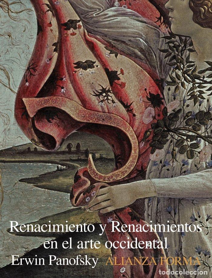 Libros: RENACIMIENTO Y RENACIMIENTOS EN EL ARTE OCCIDENTAL - PANOFSKY, ERWIN