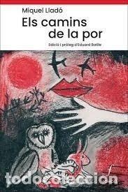 Livres: ELS CAMINS DE LA POR - LLADO I MIQUEL, MIQUEL