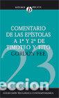 Livres: COMENTARIO DE LAS EPISTOLAS DE 1&ordf; Y 2&ordf; DE TIMOTEO Y TITO - FEE, GORDON D.