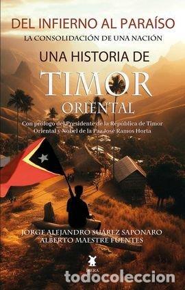 Livres: DEL INFIERNO AL PARAISO LA CONSOLIDACION DE UNA NACION UN - ALBERTO MAESTRE FUENTES