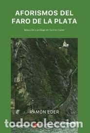Livres: AFORISMOS DEL FARO DE LA PLATA - EDER, RAMON