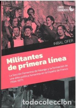 Libros: MILITANTES DE PRIMERA LINEA - OFER, INDAL