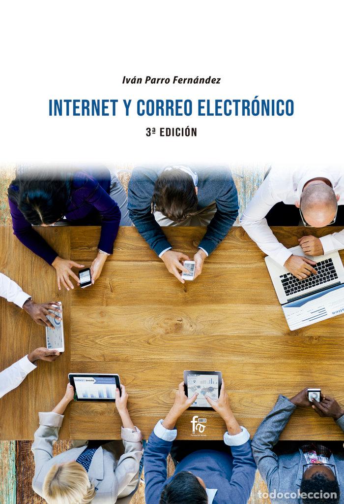 Livros: INTERNET Y CORREO ELECTRONICO 3&ordf;ED - PARRO FERNANDEZ, IVAN
