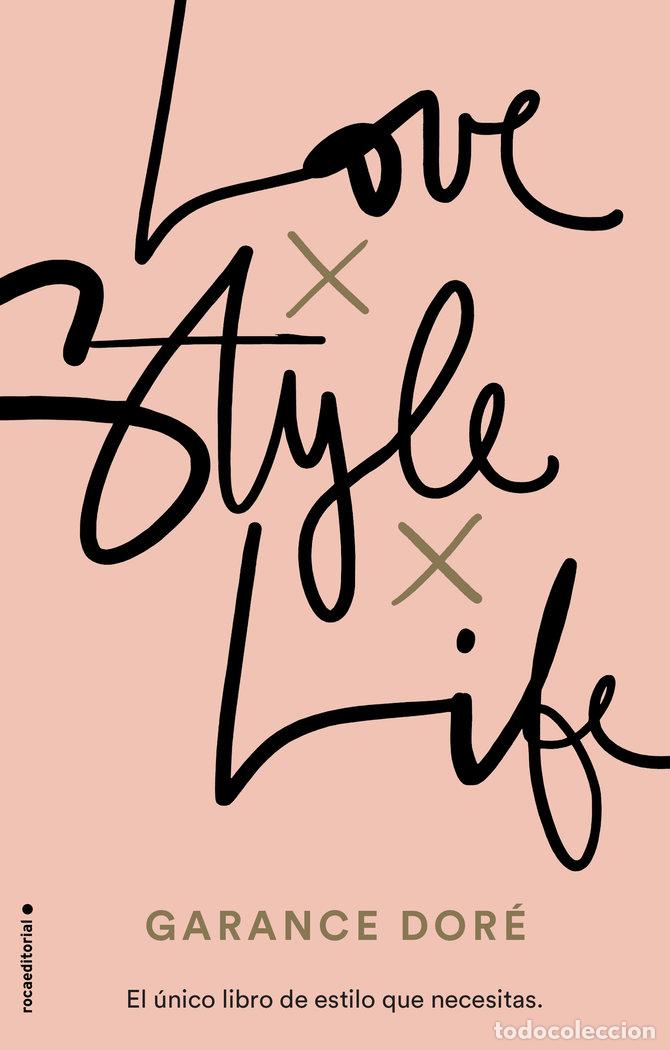 Livros: LOVE STYLE LIFE - DORE, GARANCE
