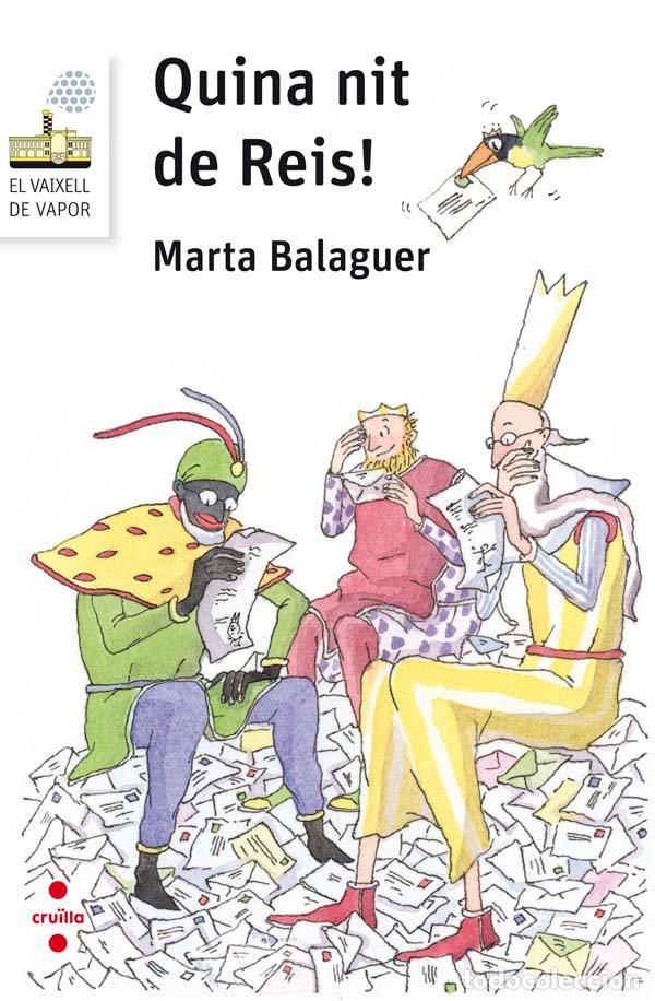 books: QUINA NIT DE REIS! - BALAGUER I JULI&middot;, MARTA