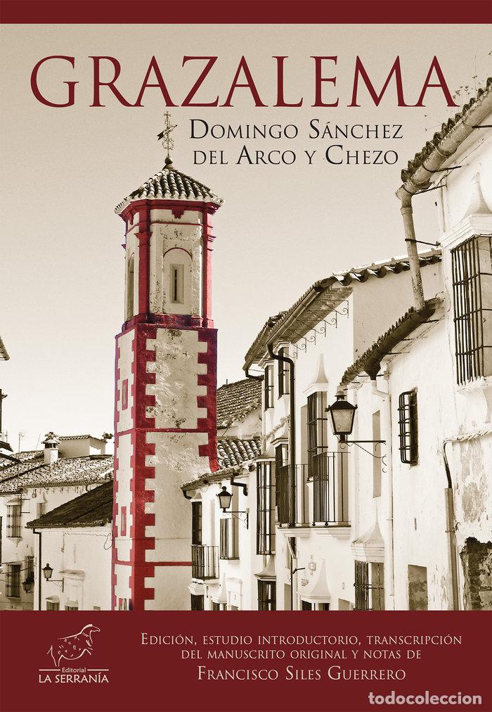 Libros: GRAZALEMA - DOMINGO SANCHEZ DEL ARCO