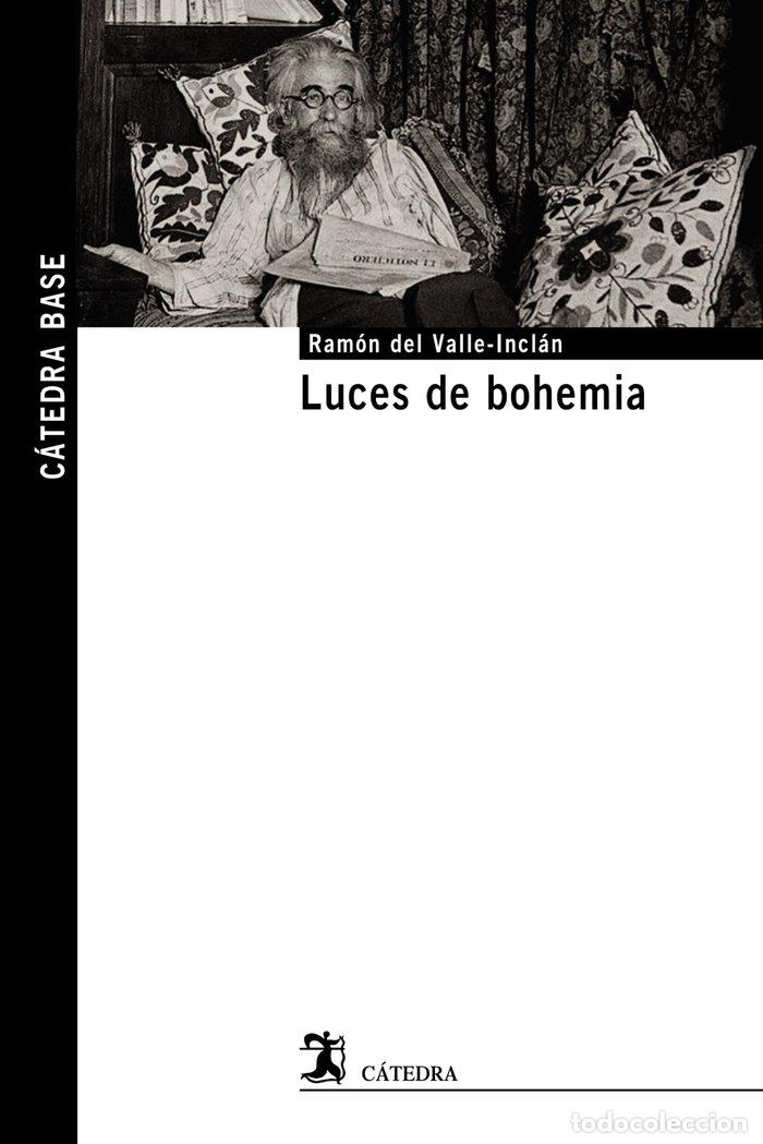 Libri: LUCES DE BOHEMIA - VALLE-INCLAN, RAMON M.&ordf; DEL