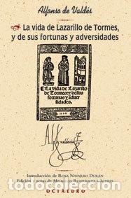 Libros: VIDA DEL LAZARILLO DE TORMES Y DE SUS FORTUNAS Y ADVERSIDAD - VALDES.ALFONSO