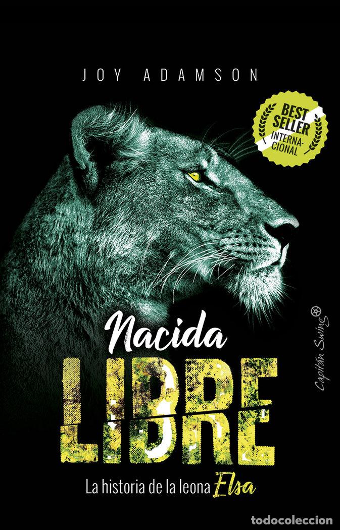 Libros: NACIDA LIBRE - ADAMSON, JOY
