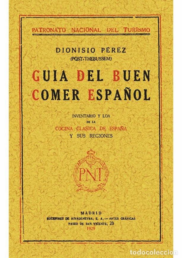B&uuml;cher: GUIA DEL BUEN COMER ESPA&Ntilde;OL - PEREZ, DIONISIO