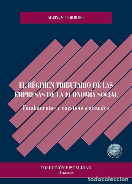 books: EL REGIMEN TRIBUTARIO DE LAS EMPRESAS DE LA ECONOMIA SOCIAL. - AGUILAR RUBIO, MARINA
