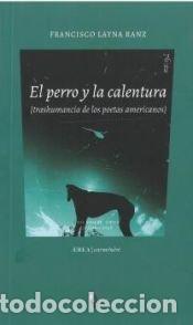 books: EL PERRO Y LA CALENTURA - LAYNA RANZ, FRANCISCO