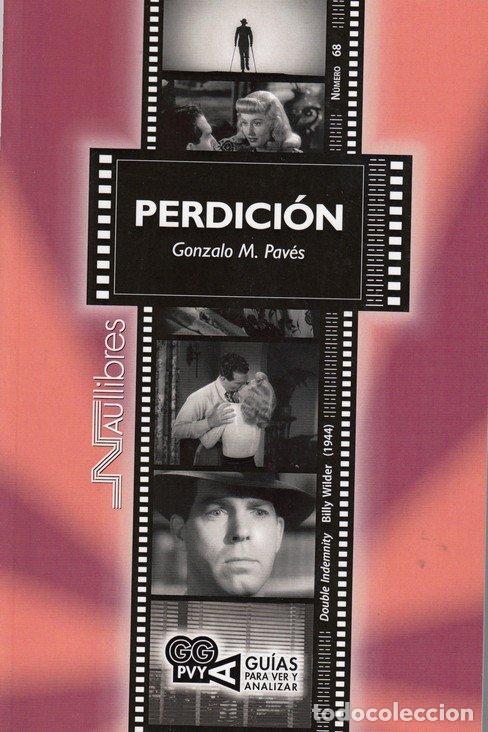 books: PERDICION DOUBLE INDEMNITY BILLY WILDER(1944) - PAVES, GONZALO