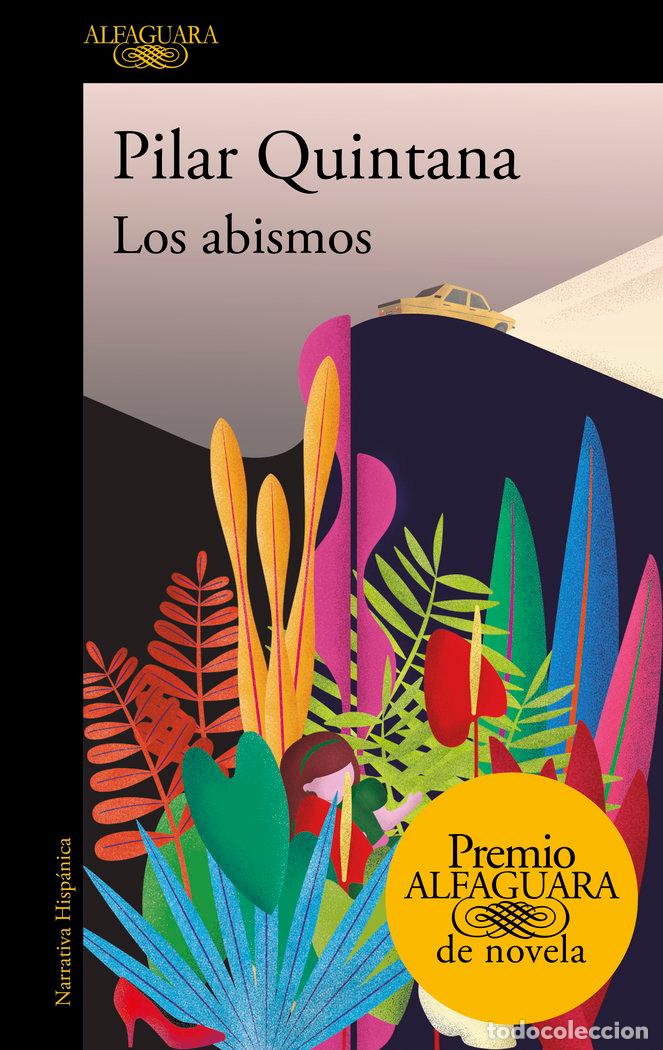 Libri: ABISMOS,LOS PREMIO ALFAGUARA DE NOVELA 2021 - QUINTANA, PILAR